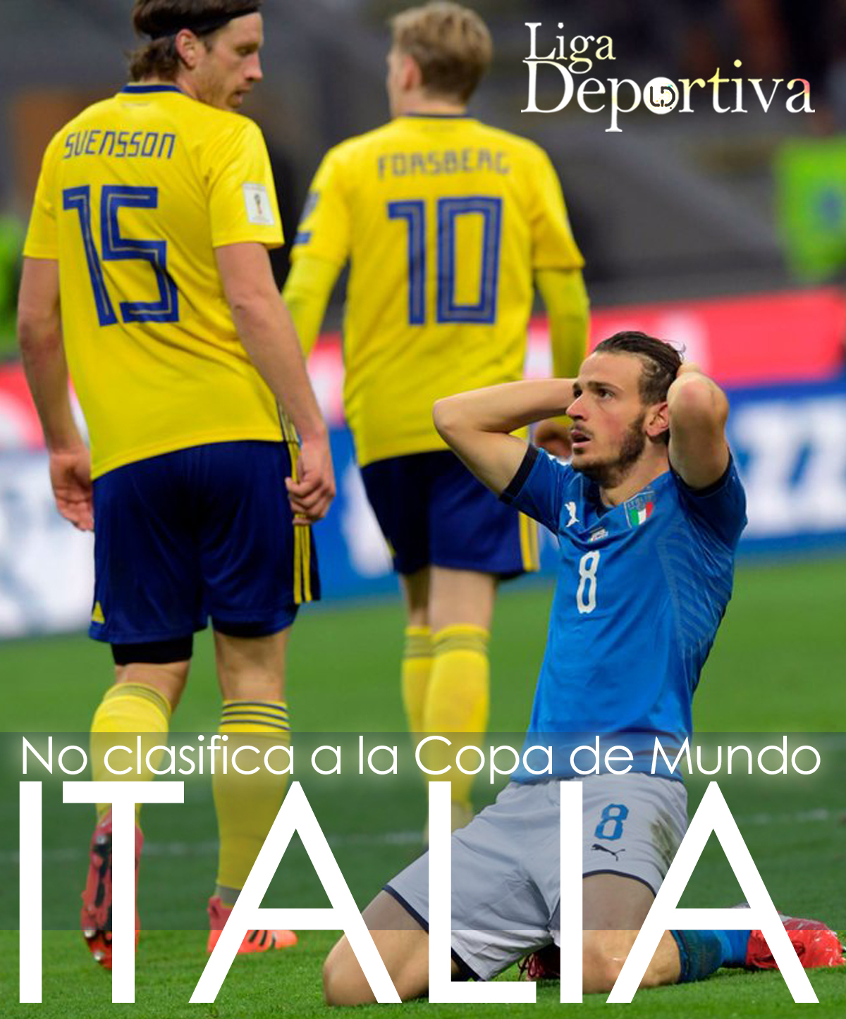 ¡Histórico! Italia fuera del Mundial 2018 